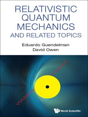 cover image of Relativistic Quantum Mechanics and Related Topics